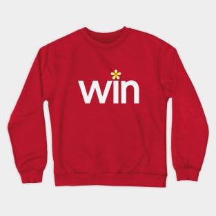 Win creative typography design Crewneck Sweatshirt